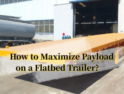 How to Maximize Payload on a Flatbed Trailer
